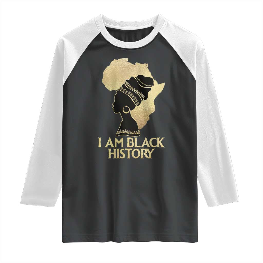 I Am Black History Raglan Shirt Black Girls African American