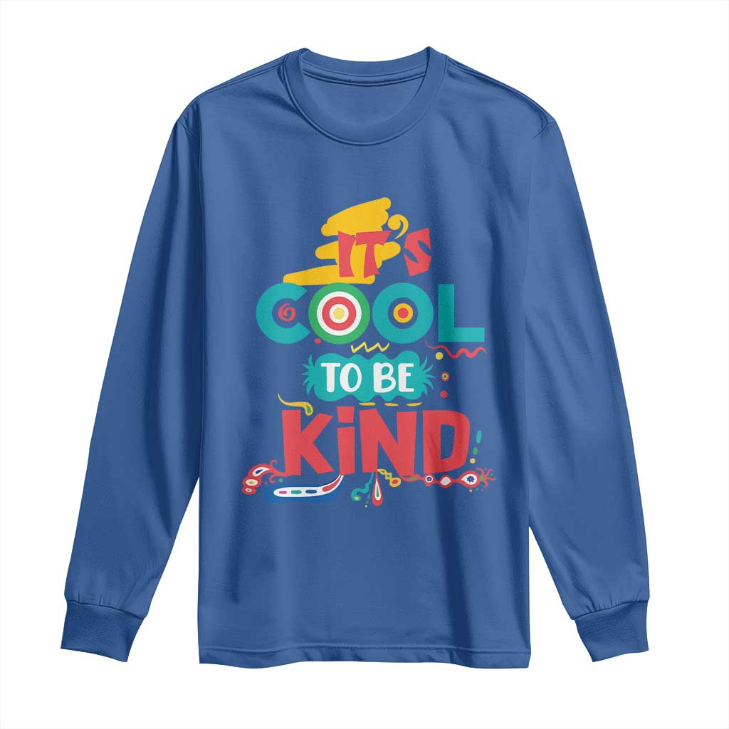 Pink Shirt Day Long Sleeve Shirt It's Cool To Be Kind Anti Bullying Choose Kindness