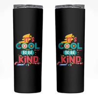 Pink Shirt Day Skinny Tumbler It's Cool To Be Kind Anti Bullying Choose Kindness