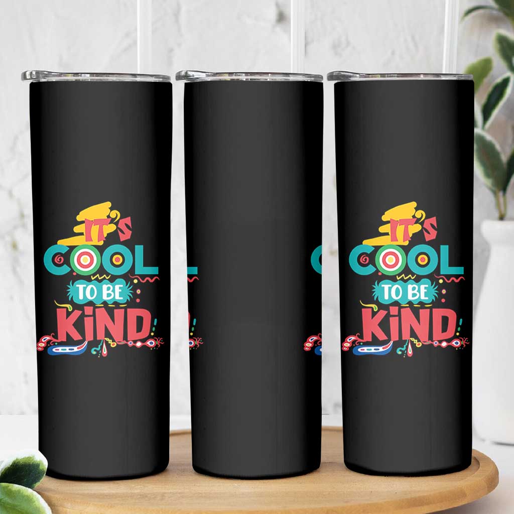 Pink Shirt Day Skinny Tumbler It's Cool To Be Kind Anti Bullying Choose Kindness