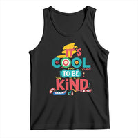 Pink Shirt Day Tank Top It's Cool To Be Kind Anti Bullying Choose Kindness