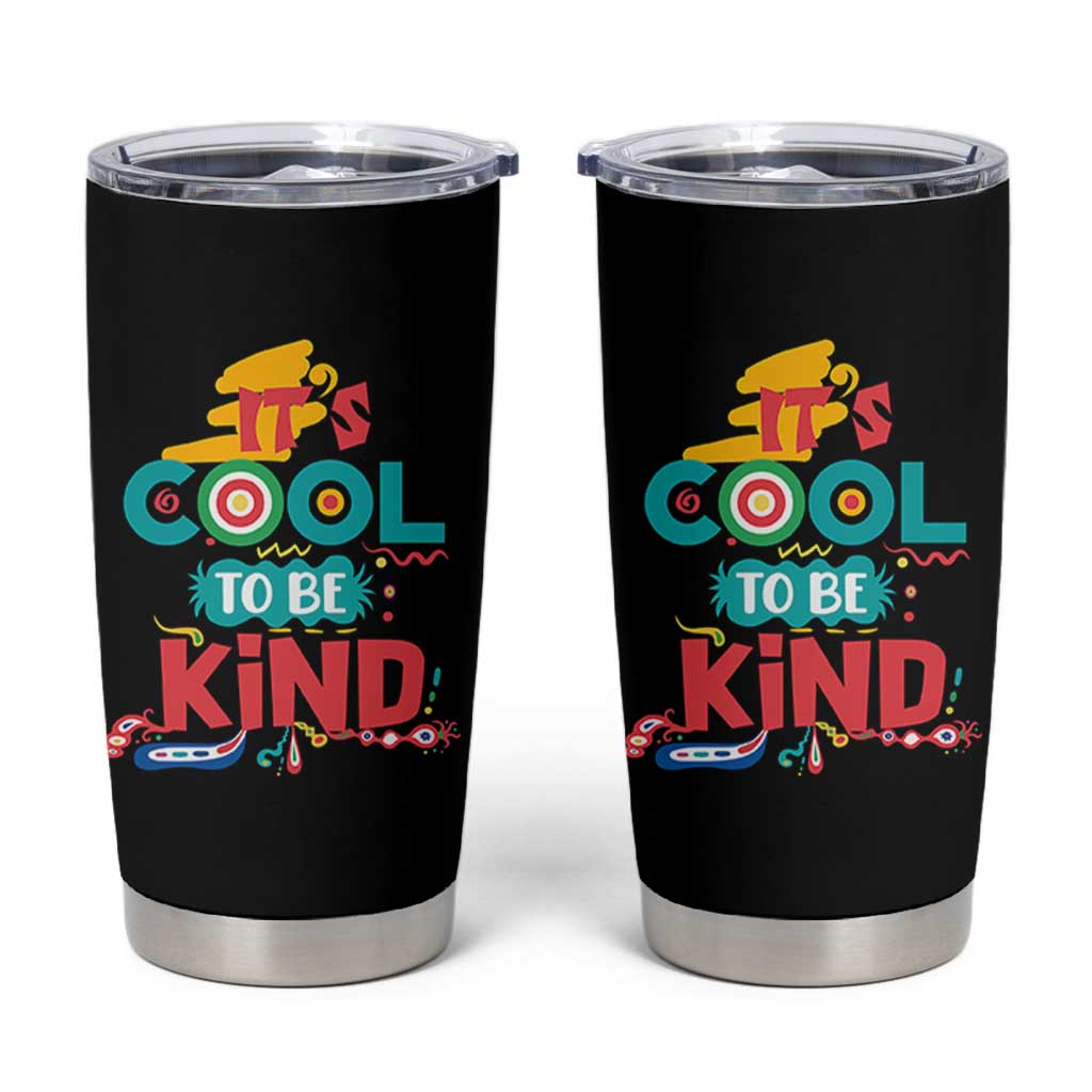 Pink Shirt Day Tumbler Cup It's Cool To Be Kind Anti Bullying Choose Kindness