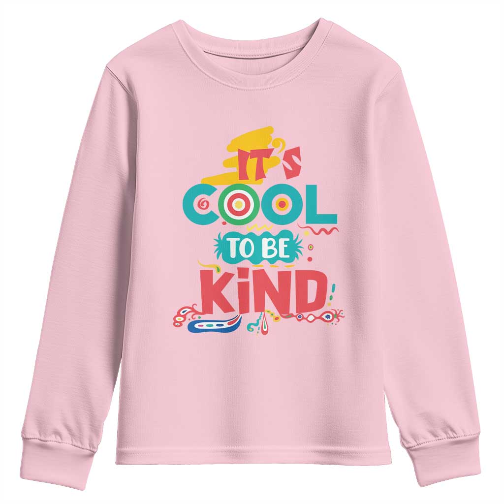 Pink Shirt Day Youth Sweatshirt It's Cool To Be Kind Anti Bullying Choose Kindness