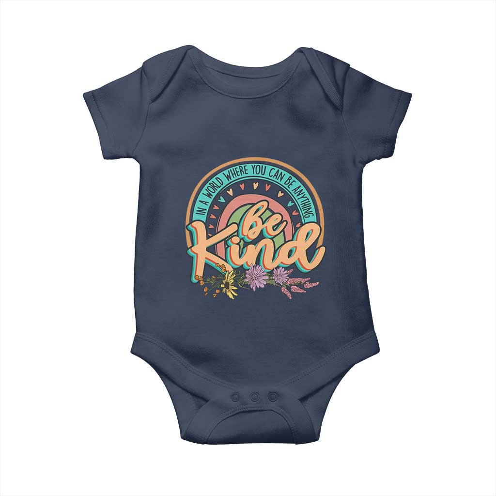 Pink Shirt Day Baby Onesie In A World Where You Can Be Anything Be Kind Rainbow Choose Kindness