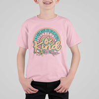 Pink Shirt Day T Shirt For Kid In A World Where You Can Be Anything Be Kind Rainbow Choose Kindness