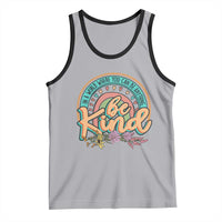 Pink Shirt Day Tank Top In A World Where You Can Be Anything Be Kind Rainbow Choose Kindness