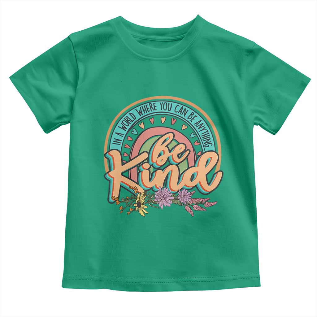 Pink Shirt Day Toddler T Shirt In A World Where You Can Be Anything Be Kind Rainbow Choose Kindness
