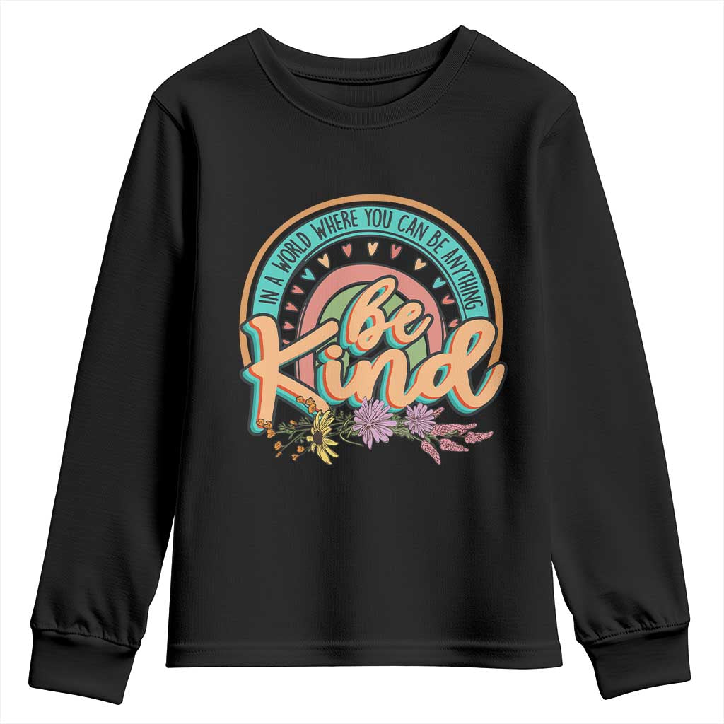 Pink Shirt Day Youth Sweatshirt In A World Where You Can Be Anything Be Kind Rainbow Choose Kindness