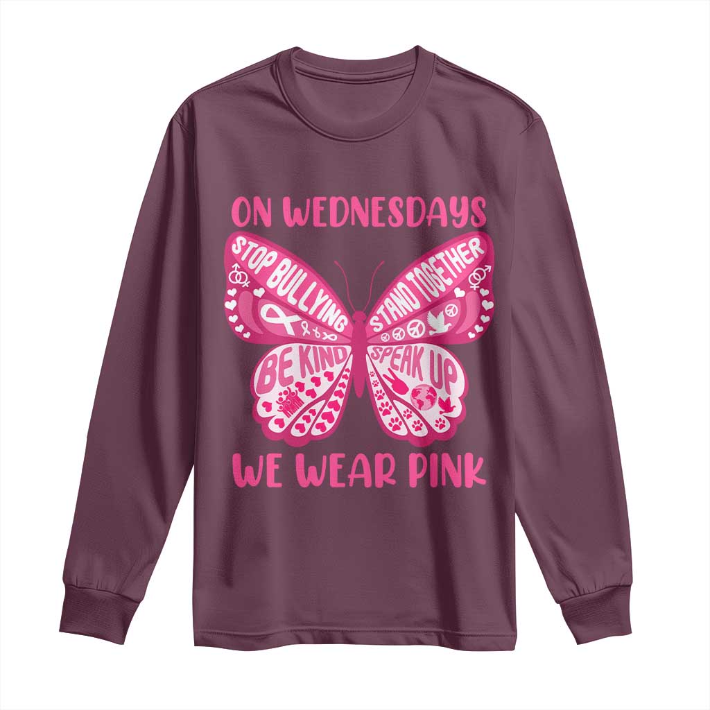 Pink Shirt Day Long Sleeve Shirt On Wednesdays We Wear Pink Anti Bullying Butterfly
