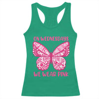 Pink Shirt Day Racerback Tank Top On Wednesdays We Wear Pink Anti Bullying Butterfly