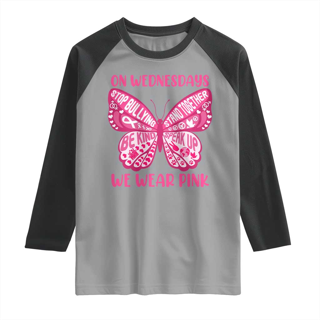 Pink Shirt Day Raglan Shirt On Wednesdays We Wear Pink Anti Bullying Butterfly