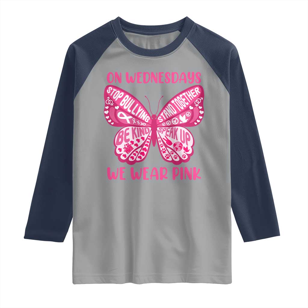 Pink Shirt Day Raglan Shirt On Wednesdays We Wear Pink Anti Bullying Butterfly