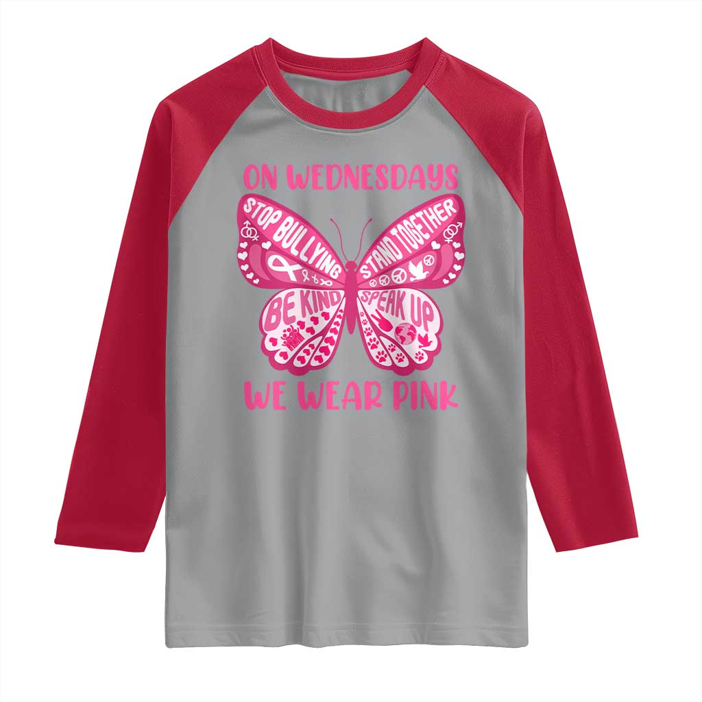 Pink Shirt Day Raglan Shirt On Wednesdays We Wear Pink Anti Bullying Butterfly