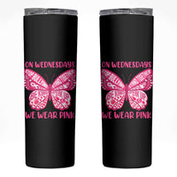 Pink Shirt Day Skinny Tumbler On Wednesdays We Wear Pink Anti Bullying Butterfly
