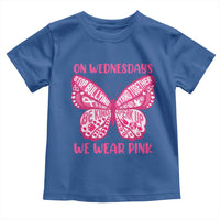 Pink Shirt Day Toddler T Shirt On Wednesdays We Wear Pink Anti Bullying Butterfly