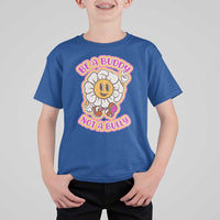 Pink Shirt Day T Shirt For Kid Be A Buddy Not A Bully Anti Bullying Funny Wordplay