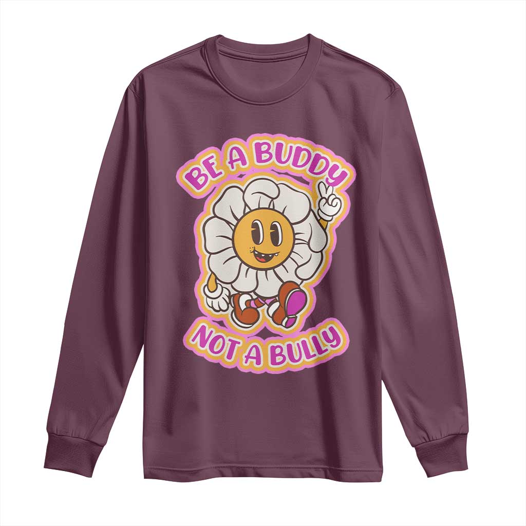 Pink Shirt Day Long Sleeve Shirt Be A Buddy Not A Bully Anti Bullying Funny Wordplay