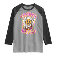 Pink Shirt Day Raglan Shirt Be A Buddy Not A Bully Anti Bullying Funny Wordplay