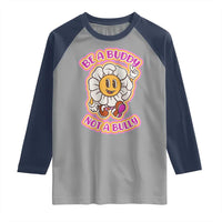 Pink Shirt Day Raglan Shirt Be A Buddy Not A Bully Anti Bullying Funny Wordplay