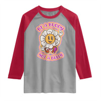 Pink Shirt Day Raglan Shirt Be A Buddy Not A Bully Anti Bullying Funny Wordplay