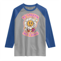 Pink Shirt Day Raglan Shirt Be A Buddy Not A Bully Anti Bullying Funny Wordplay