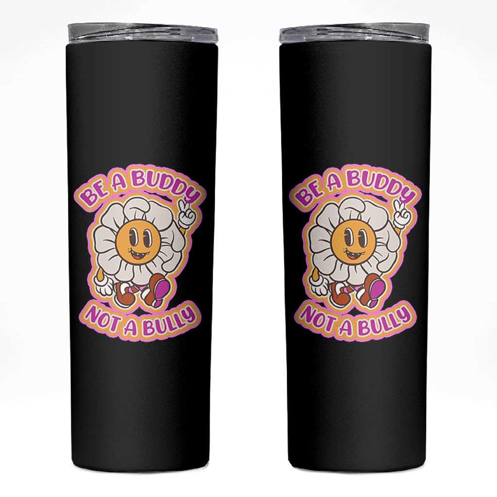 Pink Shirt Day Skinny Tumbler Be A Buddy Not A Bully Anti Bullying Funny Wordplay