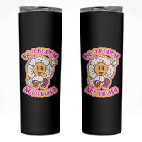 Pink Shirt Day Skinny Tumbler Be A Buddy Not A Bully Anti Bullying Funny Wordplay