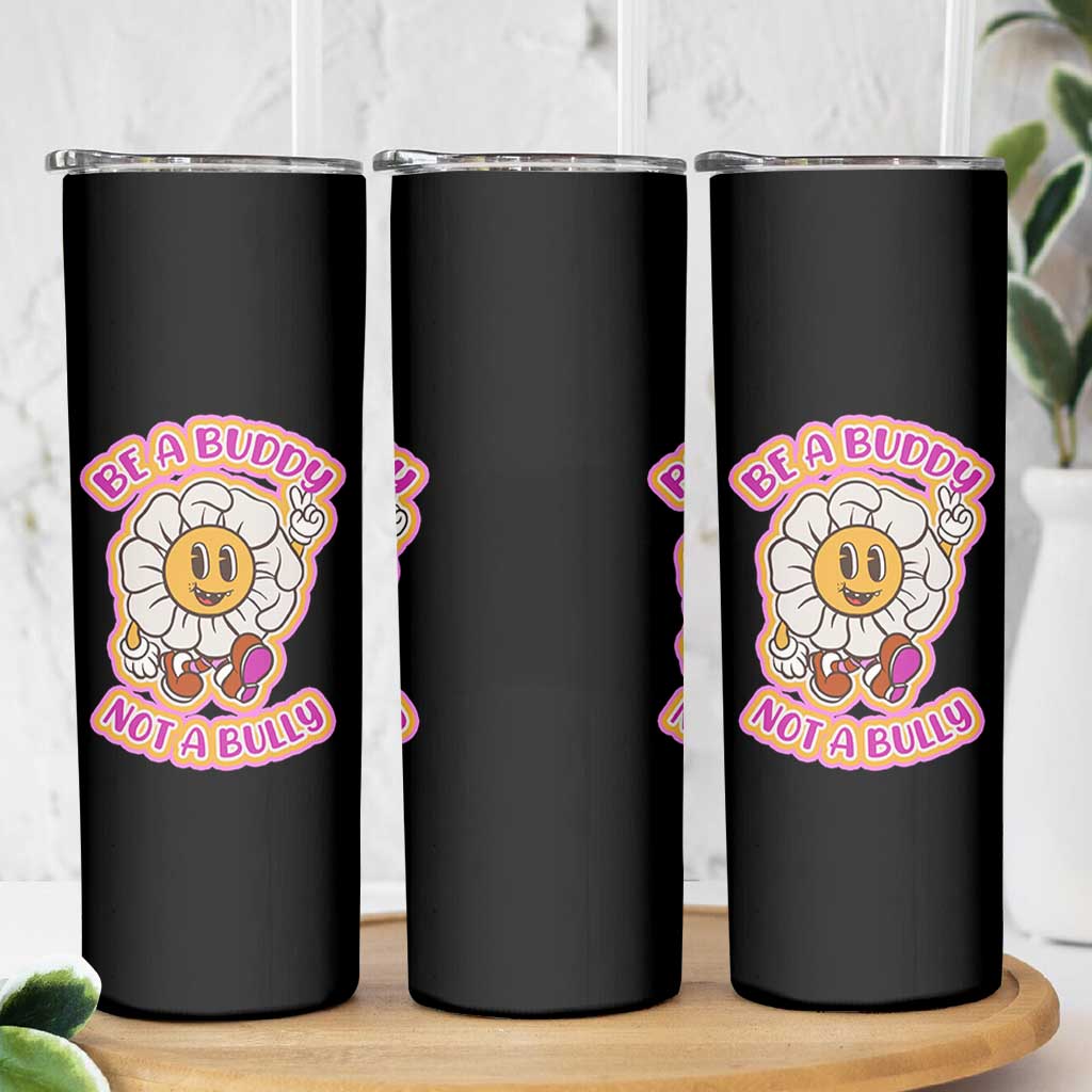 Pink Shirt Day Skinny Tumbler Be A Buddy Not A Bully Anti Bullying Funny Wordplay