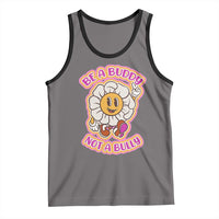 Pink Shirt Day Tank Top Be A Buddy Not A Bully Anti Bullying Funny Wordplay
