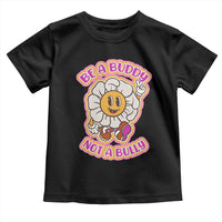 Pink Shirt Day Toddler T Shirt Be A Buddy Not A Bully Anti Bullying Funny Wordplay