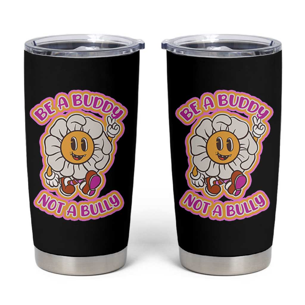 Pink Shirt Day Tumbler Cup Be A Buddy Not A Bully Anti Bullying Funny Wordplay