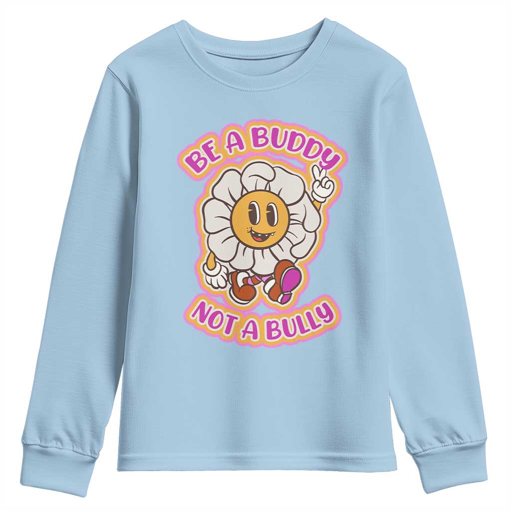 Pink Shirt Day Youth Sweatshirt Be A Buddy Not A Bully Anti Bullying Funny Wordplay