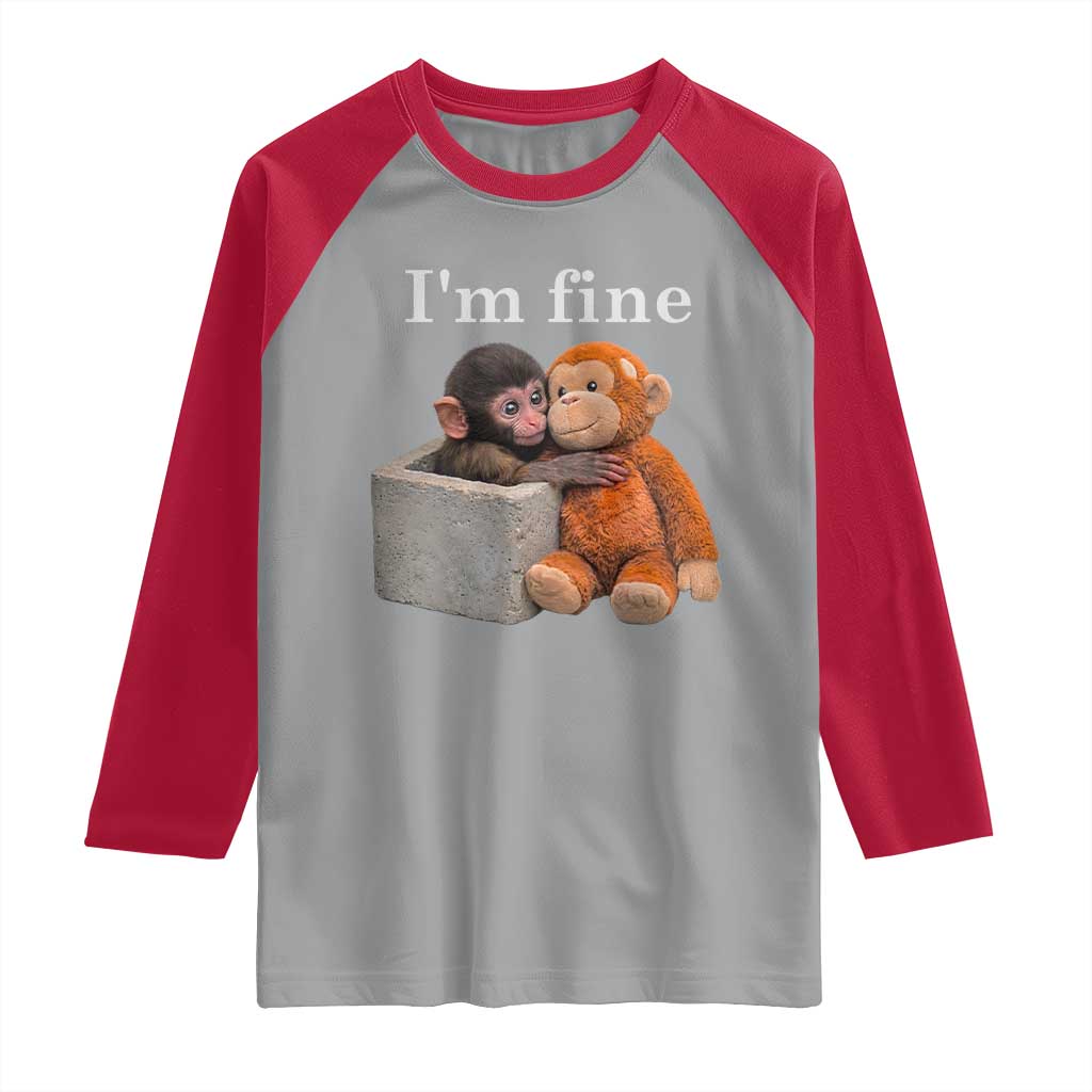 I’m Fine Viral Punch Monkey Meme Raglan Shirt Cute Baby Monkey Hugging Plush Emotional Humor Gift