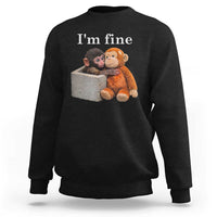 I’m Fine Viral Punch Monkey Meme Sweatshirt Cute Baby Monkey Hugging Plush Emotional Humor Gift