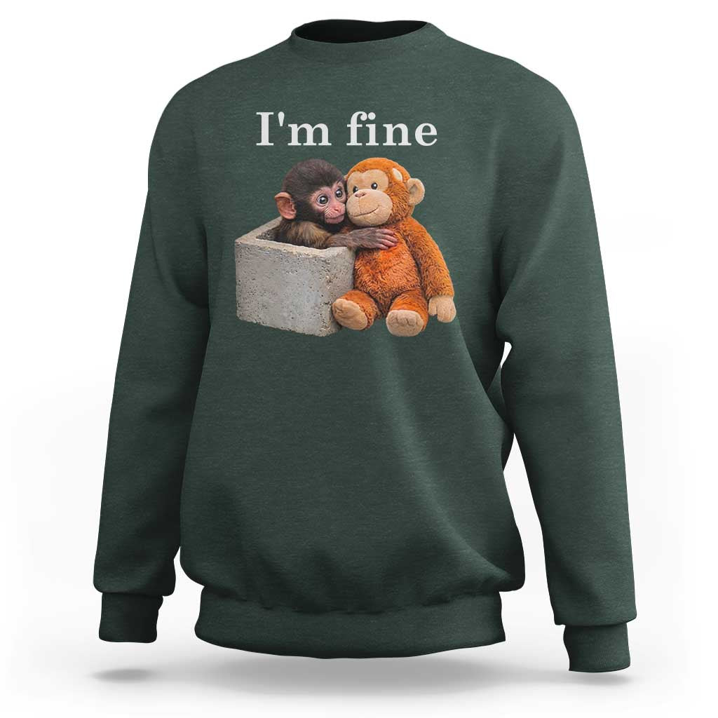 I’m Fine Viral Punch Monkey Meme Sweatshirt Cute Baby Monkey Hugging Plush Emotional Humor Gift