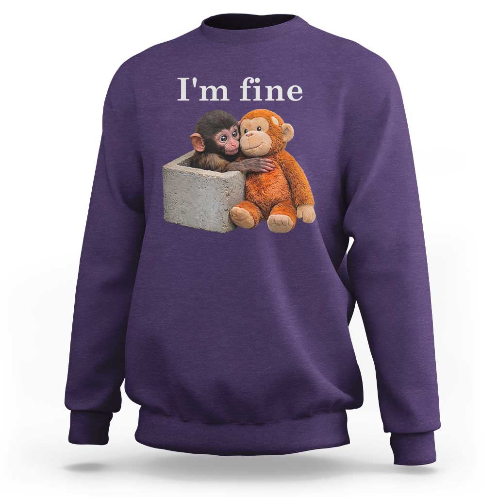 I’m Fine Viral Punch Monkey Meme Sweatshirt Cute Baby Monkey Hugging Plush Emotional Humor Gift
