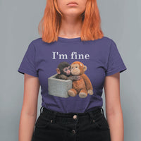 I’m Fine Viral Punch Monkey Meme T Shirt For Women Cute Baby Monkey Hugging Plush Emotional Humor Gift