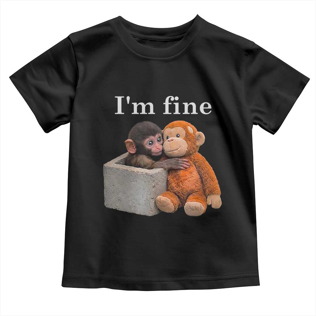 I’m Fine Viral Punch Monkey Meme Toddler T Shirt Cute Baby Monkey Hugging Plush Emotional Humor Gift
