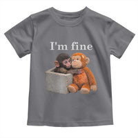 I’m Fine Viral Punch Monkey Meme Toddler T Shirt Cute Baby Monkey Hugging Plush Emotional Humor Gift