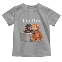 I’m Fine Viral Punch Monkey Meme Toddler T Shirt Cute Baby Monkey Hugging Plush Emotional Humor Gift