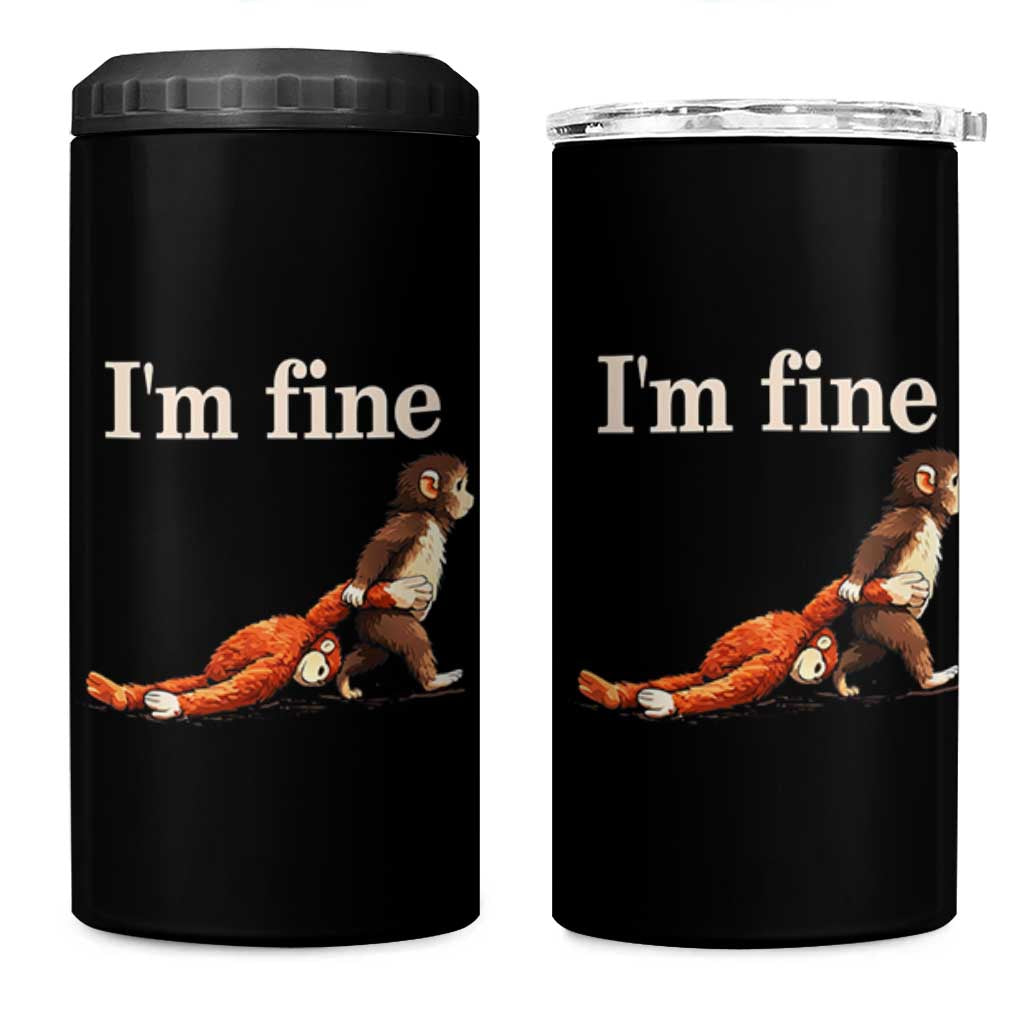 I’m Fine Funny Monkey Meme 4 in 1 Can Cooler Tumbler Viral Punch Baby Monkey Relatable Cute Gift