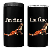 I’m Fine Funny Monkey Meme 4 in 1 Can Cooler Tumbler Viral Punch Baby Monkey Relatable Cute Gift