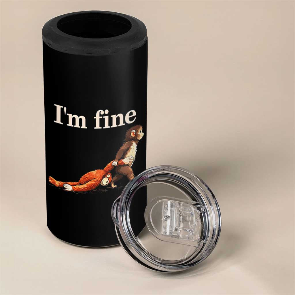 I’m Fine Funny Monkey Meme 4 in 1 Can Cooler Tumbler Viral Punch Baby Monkey Relatable Cute Gift
