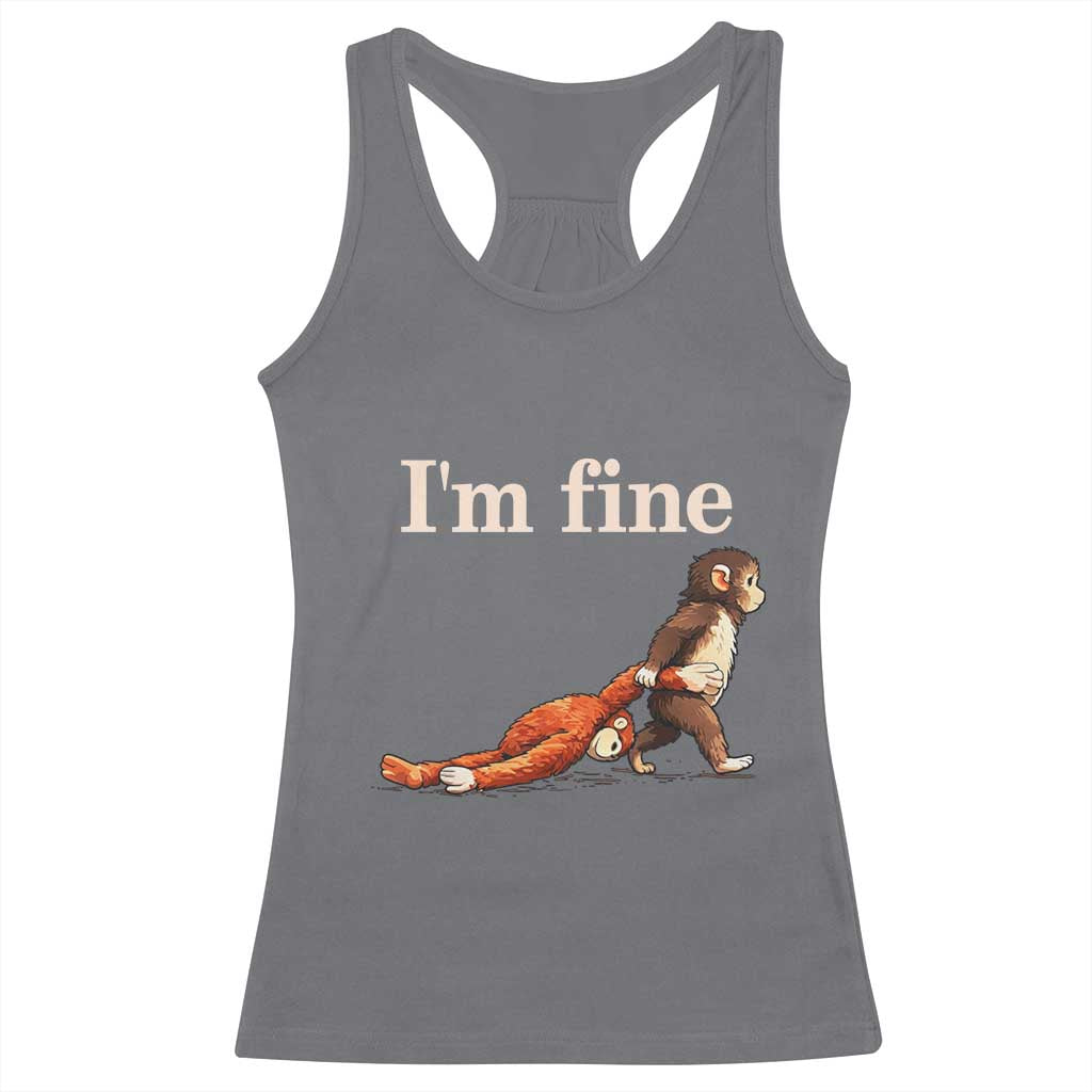 I’m Fine Funny Monkey Meme Racerback Tank Top Viral Punch Baby Monkey Relatable Cute Gift