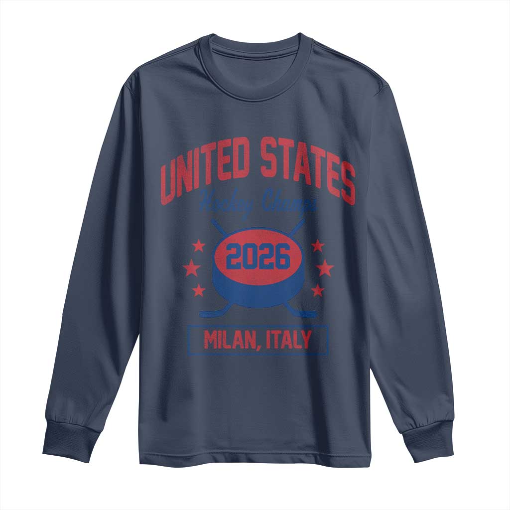 United States Hockey Champs 2026 Milan Italy Long Sleeve Shirt Patriotic USA Gold Medal Winter Games Fan