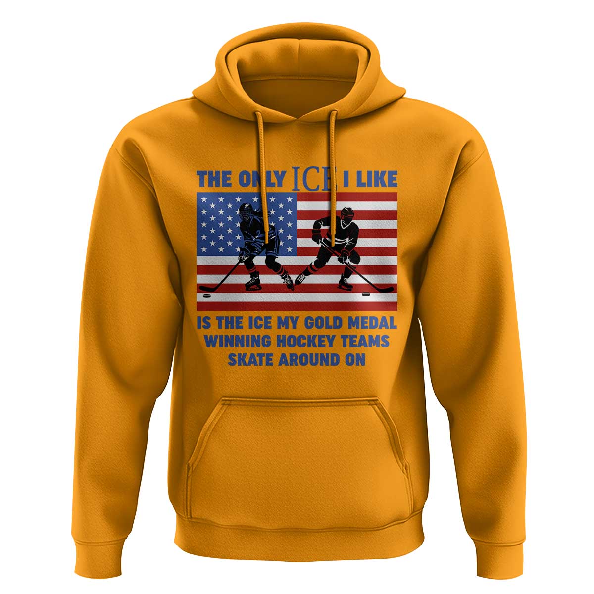USA Gold Medal Hockey Patriotic American Flag Hoodie The Only Ice I Like Champions