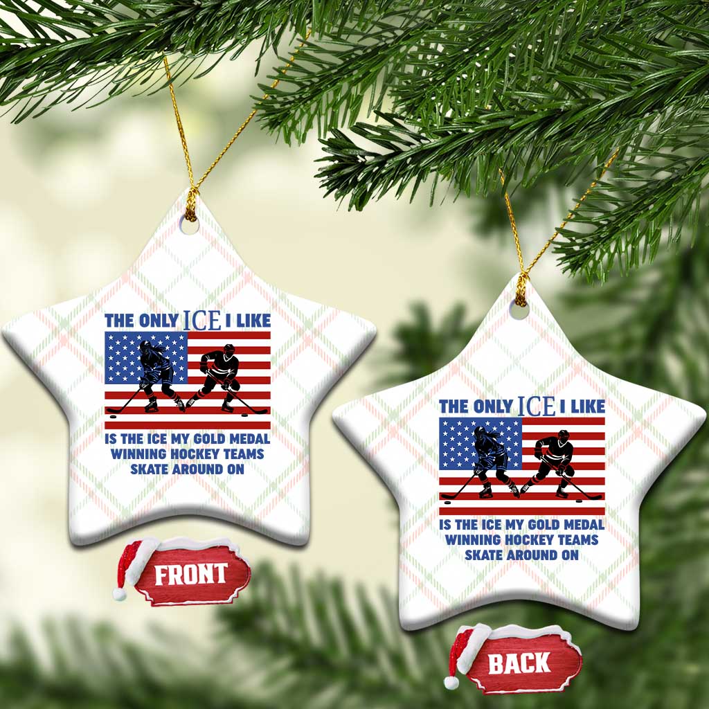 USA Gold Medal Hockey Patriotic American Flag Ceramic Ornament The Only Ice I Like Champions