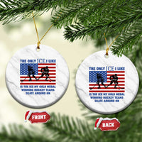 USA Gold Medal Hockey Patriotic American Flag Ceramic Ornament The Only Ice I Like Champions