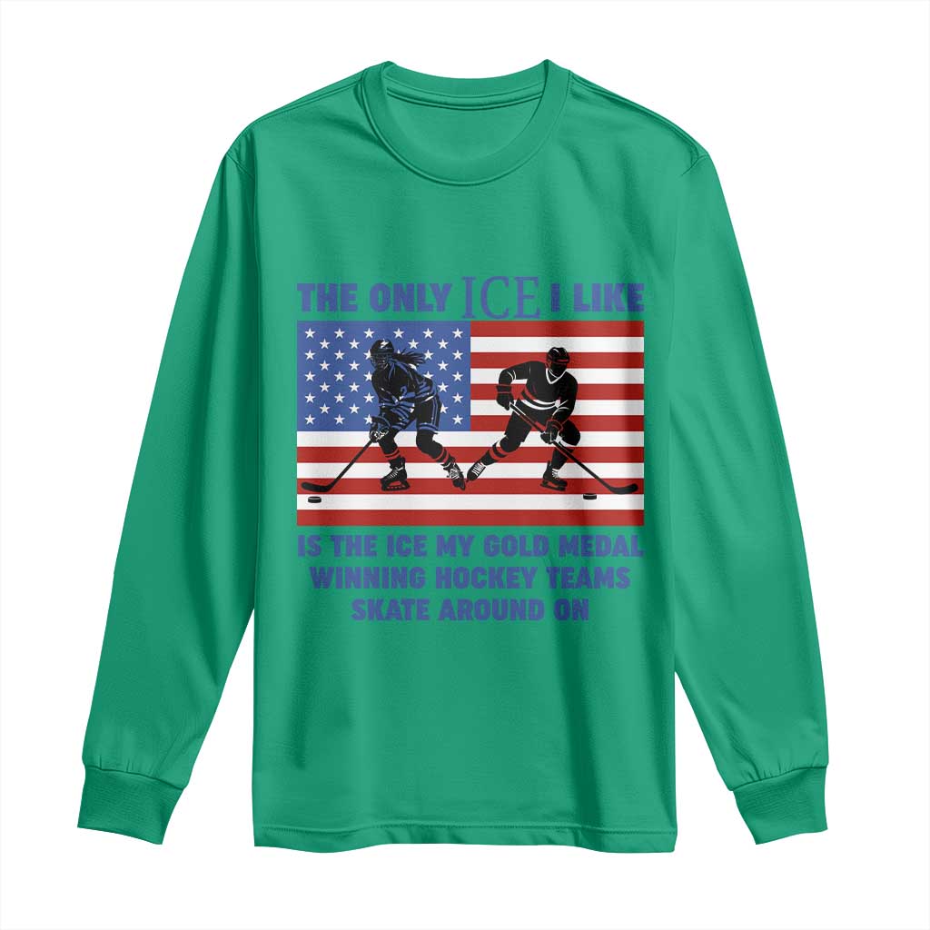 USA Gold Medal Hockey Patriotic American Flag Long Sleeve Shirt The Only Ice I Like Champions