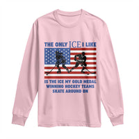 USA Gold Medal Hockey Patriotic American Flag Long Sleeve Shirt The Only Ice I Like Champions